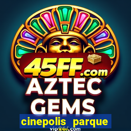 cinepolis parque shopping bahia